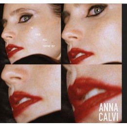 Calvi Anna - Is This All There Is (12")