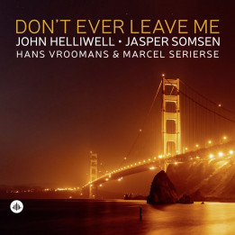 Helliwell John - Don'T Ever Leave Me (LP)
