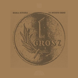 Budka Suflera - Za Ostatni Grosz (LP)