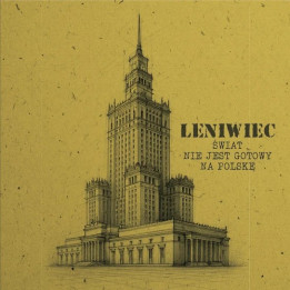 Leniwiec - Świat nie jest gotowy na Polskę (LP)