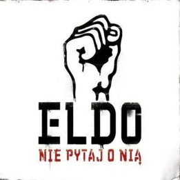 Eldo - Nie Pytaj O Nią (Reedycja) (CD)