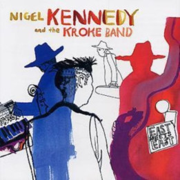 Kennedy/Kroke Group - East Meets East (CD)