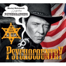 Malenczuk Maciej Z Zespolem Psychodancing - Psychocountry (Reedycja) (2CD)