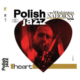 Nahorny Wlodzimierz Trio - Heart (Polish Jazz) (CD)
