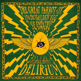 Claypool Lennon Delirium The - The Great Parrot-Ox And The Golden Egg Of Empathy (CD)