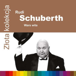 Schuberth Rudi I Waly Jagiellonskie - Zlota Kolekcja (CD)