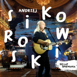 Sikorowski Andrzej - Sikorowski - 50 Lat Śpiewania (2CD+DVD)