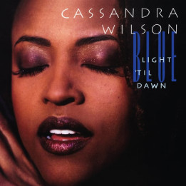 Wilson Cassandra - Blue Light 'Till Down (Classic Vinyl) (2LP)