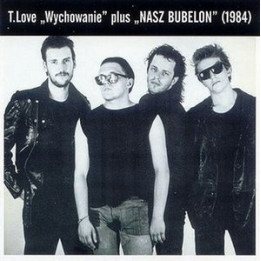 T.Love - Wychowanie / Nasz Bubelon (CD)