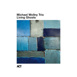 Wollny Michael Trio - Living Ghosts (CD)