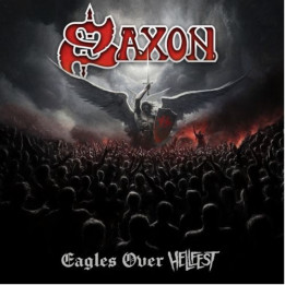 Saxon - Eagles Over Hellfest (LP Silver)