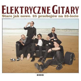 Elektryczne Gitary - Stare Jak Nowe. 25 Przebojow (2LP)