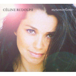Rudolph Celine - Metamorflores (CD)