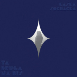 Sochacka Kaśka - Ta Druga Na Bis (LP)