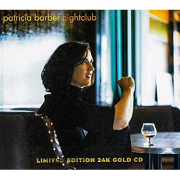 Barber Patricia - Nightclub (Ltd. 24K Gold) (CD)