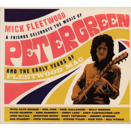 Fleetwood Mick And Friends - Celebrate The Music Of Peter Green And The Early Years Of Fleetwood Mac (CD)