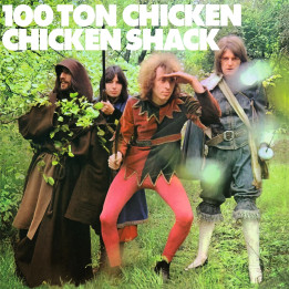 Chicken Shack - 100 Ton Chicken (LP Green)