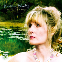Blodig Kerstin - Out Of The Woods (SACD)
