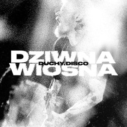 Dziwna Wiosna - Duchy.Disco (CD)