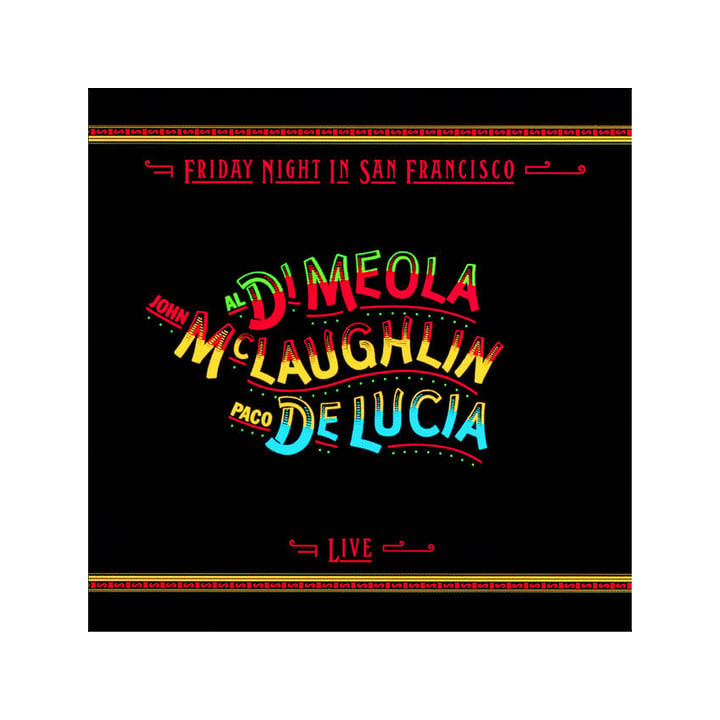 Di Meola Mclaughlin Lucia - Friday Night In San Francisco (CD)