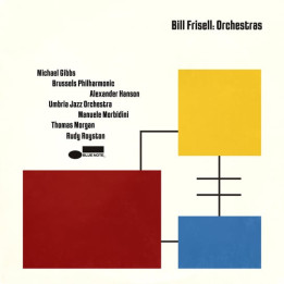 Frisell Bill - Orchestras (2LP)