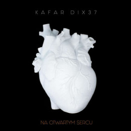Kafar/Dix37 - Na Otwartym Sercu (CD)