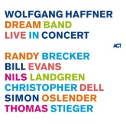 Haffner Wolfgang Dream Band - Live In Concert (2CD)