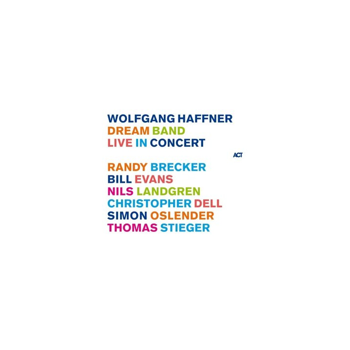 Haffner Wolfgang Dream Band - Live In Concert (2CD)