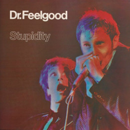 Dr. Feelgood - Stupidity (Live) (LP)
