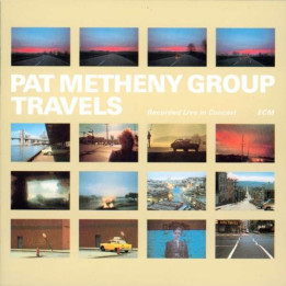 Metheny Pat - Travels (Reissue Slipcase) (2CD)