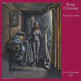 King Crimson - Absent Lovers (2CD)