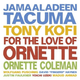 Tacuma Jamaaladeen - For The Love of Ornette (CD)