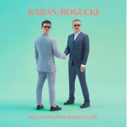 Karaś/Rogucki - Ostatni Bastion Romantyzmu (CD)