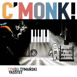 Tymański Tymon Yasstet - C'Monk (LP Smoke)