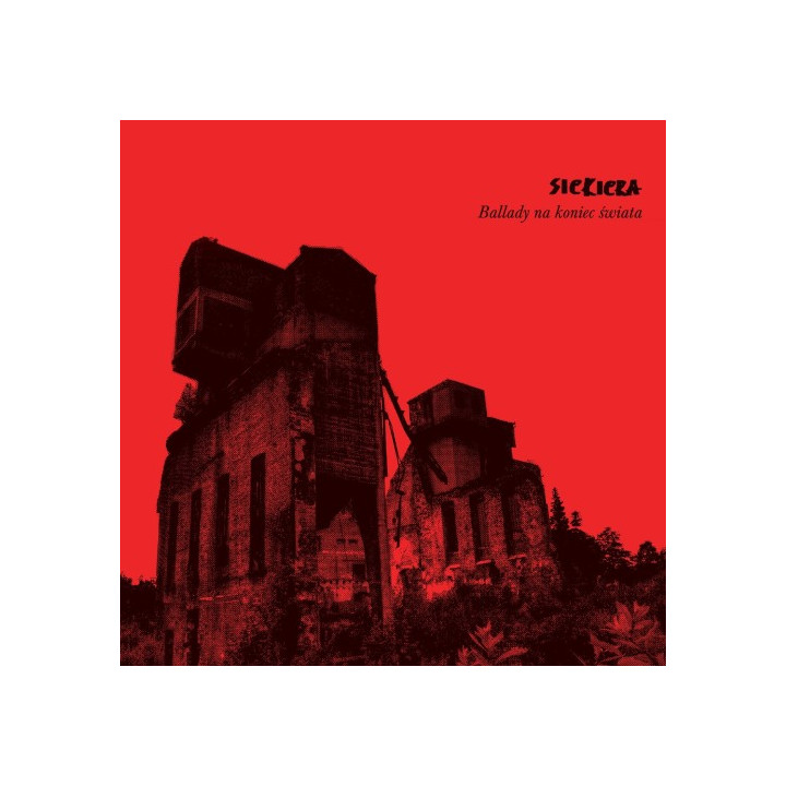 Siekiera - Ballady na koniec świata (LP)