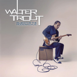 Trout Walter - Blues For The Modern Daze (2LP Purple)