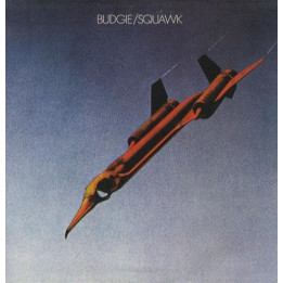 Budgie - Squawk (LP)