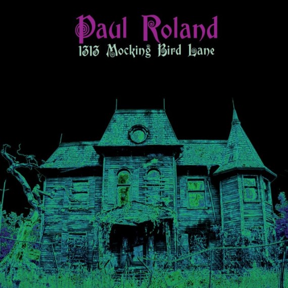 Paul-Roland-1313-Mocking-Bird-Lane