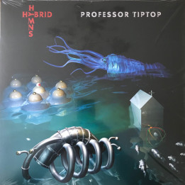 Professor Tip Top - Hybrid Hymns (LP)