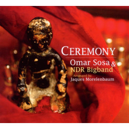 Sosa Omar & NDR Big Band - Ceremony (CD)
