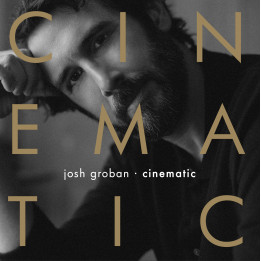 Groban Josh - Cinematic (LP)