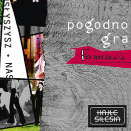 Pogodno - Gra Fochmann'a Hajle Silesia (LP)
