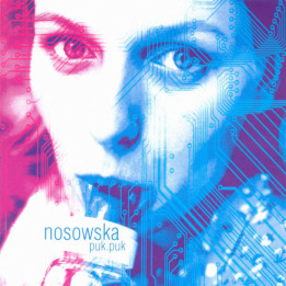 Nosowska Kasia - Puk Puk (CD)