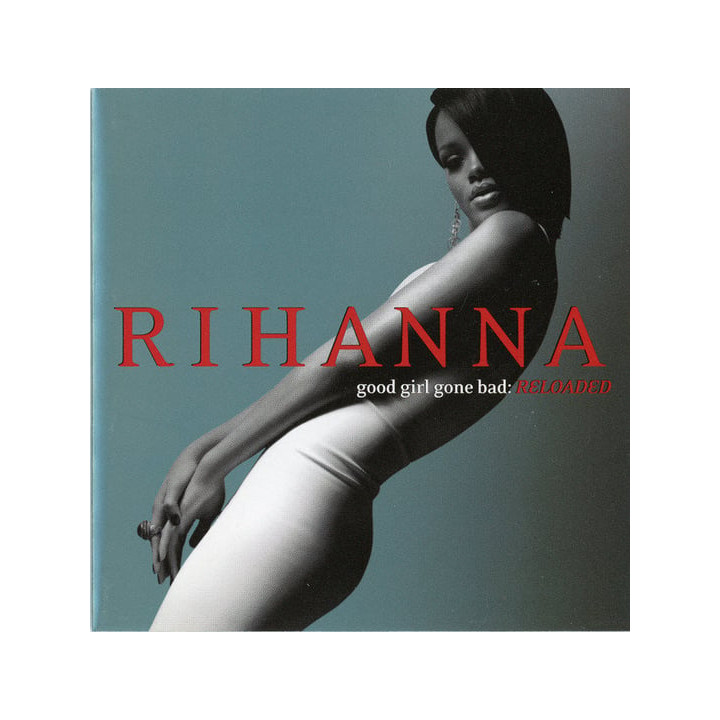 Rihanna - Good Girl Gone Bad: Reloaded (CD)