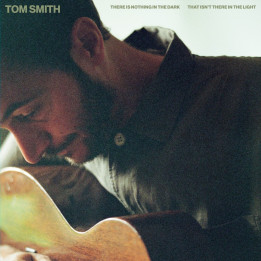 Smith Tom - There Is Nothing In The Dark That Isn't There In The Light (LP)