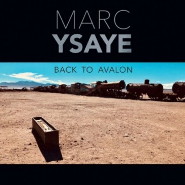 Marc-Ysaye-Back-To-Avalon