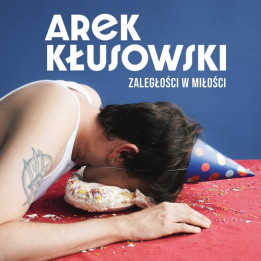 Kłusowski Arek - Zaległości W Miłości (CD)