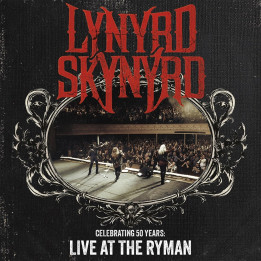 Lynyrd Skynyrd - Celebrating 50 Years - Live At The Ryman  (2CD+DVD)