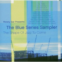Various - Blue Series Sampler: The Shape of Jazz to Come (CD)
