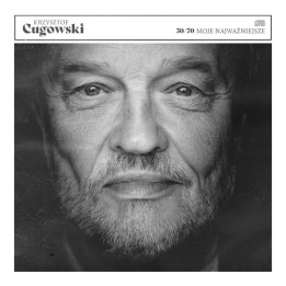 Cugowski Krzysztof - 50/70 Moje Najważniejsze (2CD)